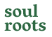 Soul roots